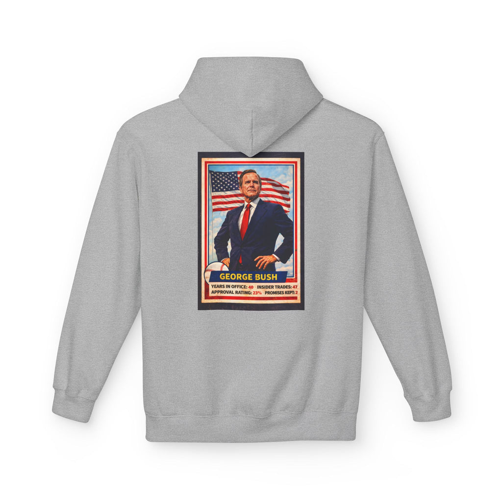 Bush's #1 Fan Hoodie