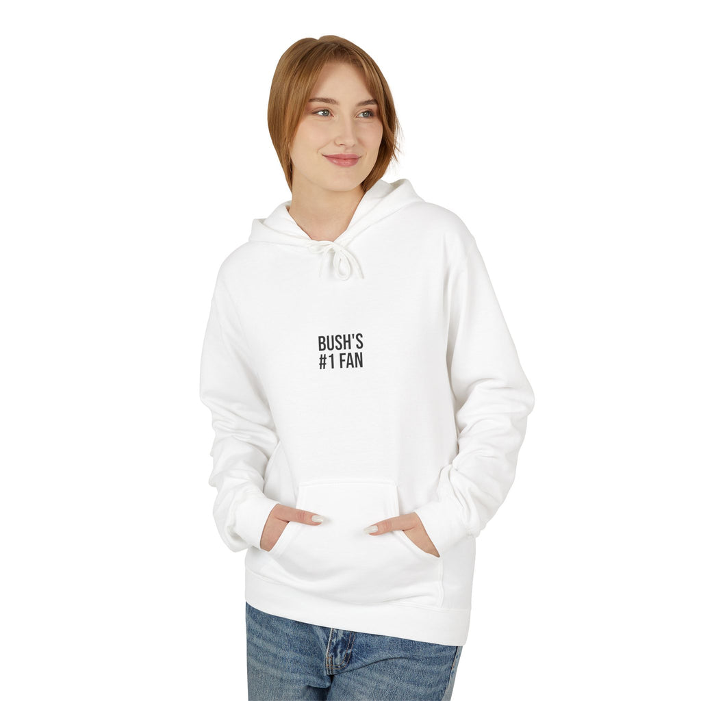 Bush's #1 Fan Hoodie