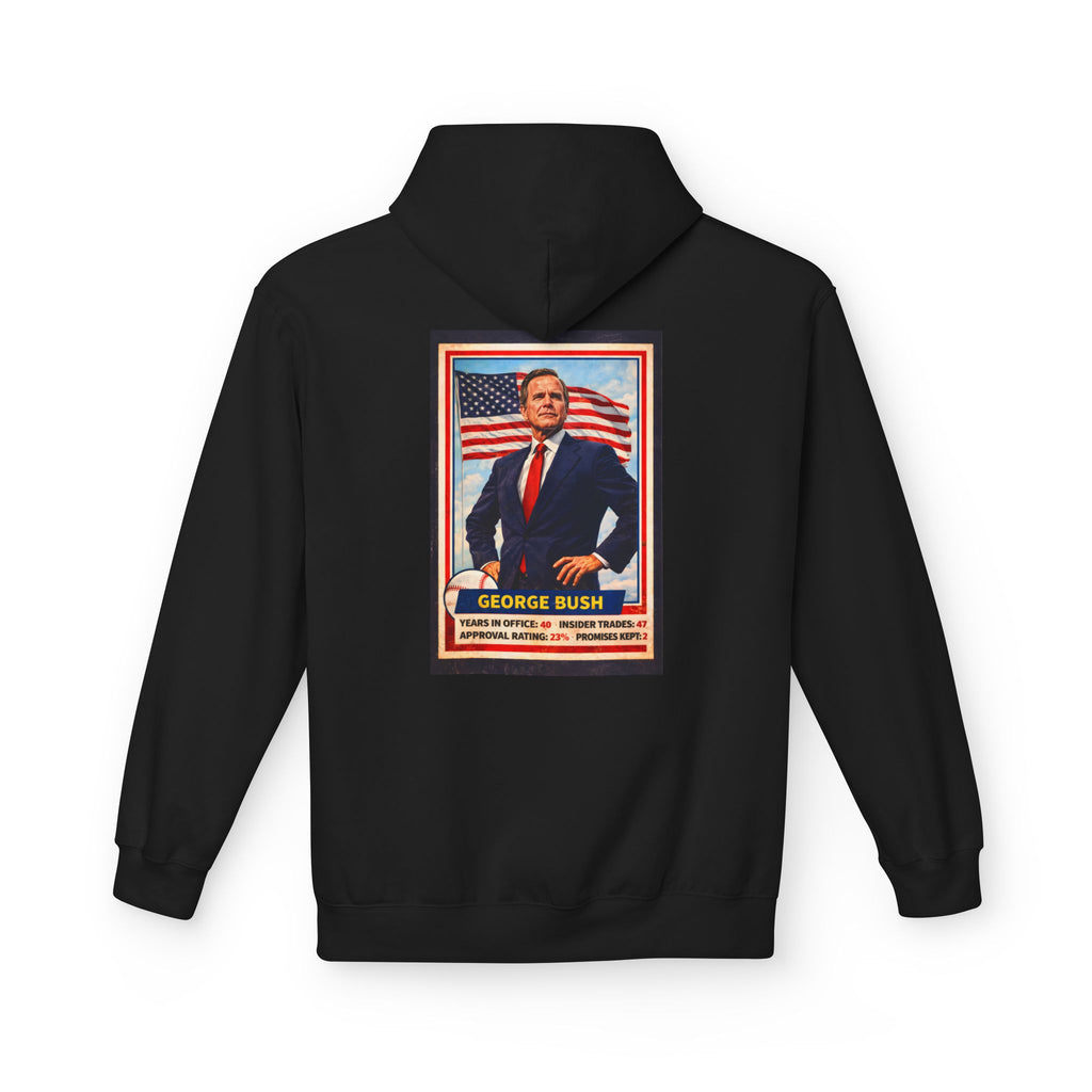 Bush's #1 Fan Hoodie