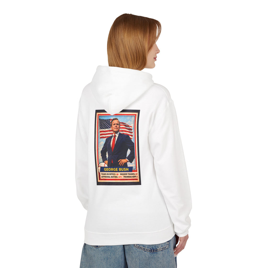 Bush's #1 Fan Hoodie