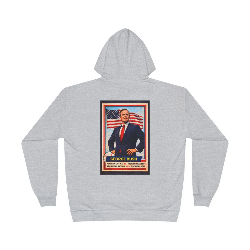 George Bush Presidential Poster Hoodie