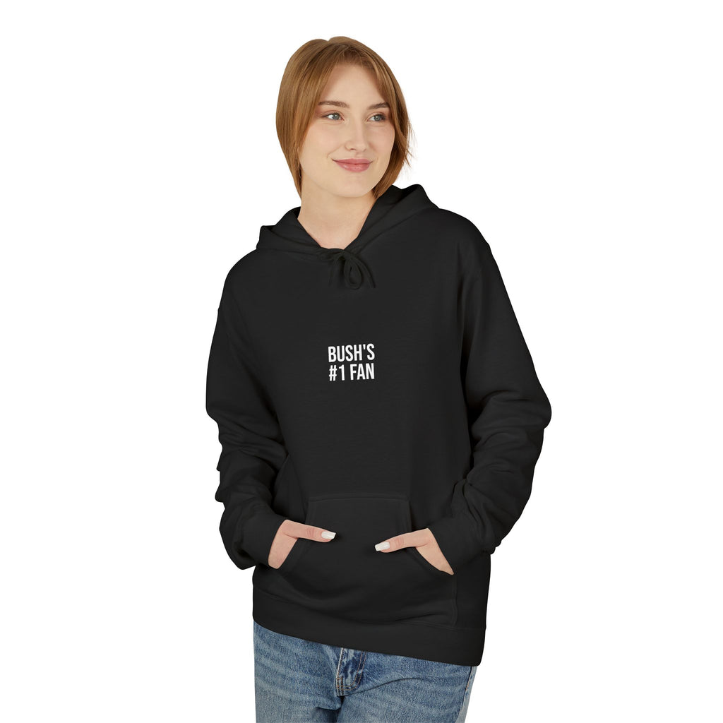 Bush's #1 Fan Hoodie