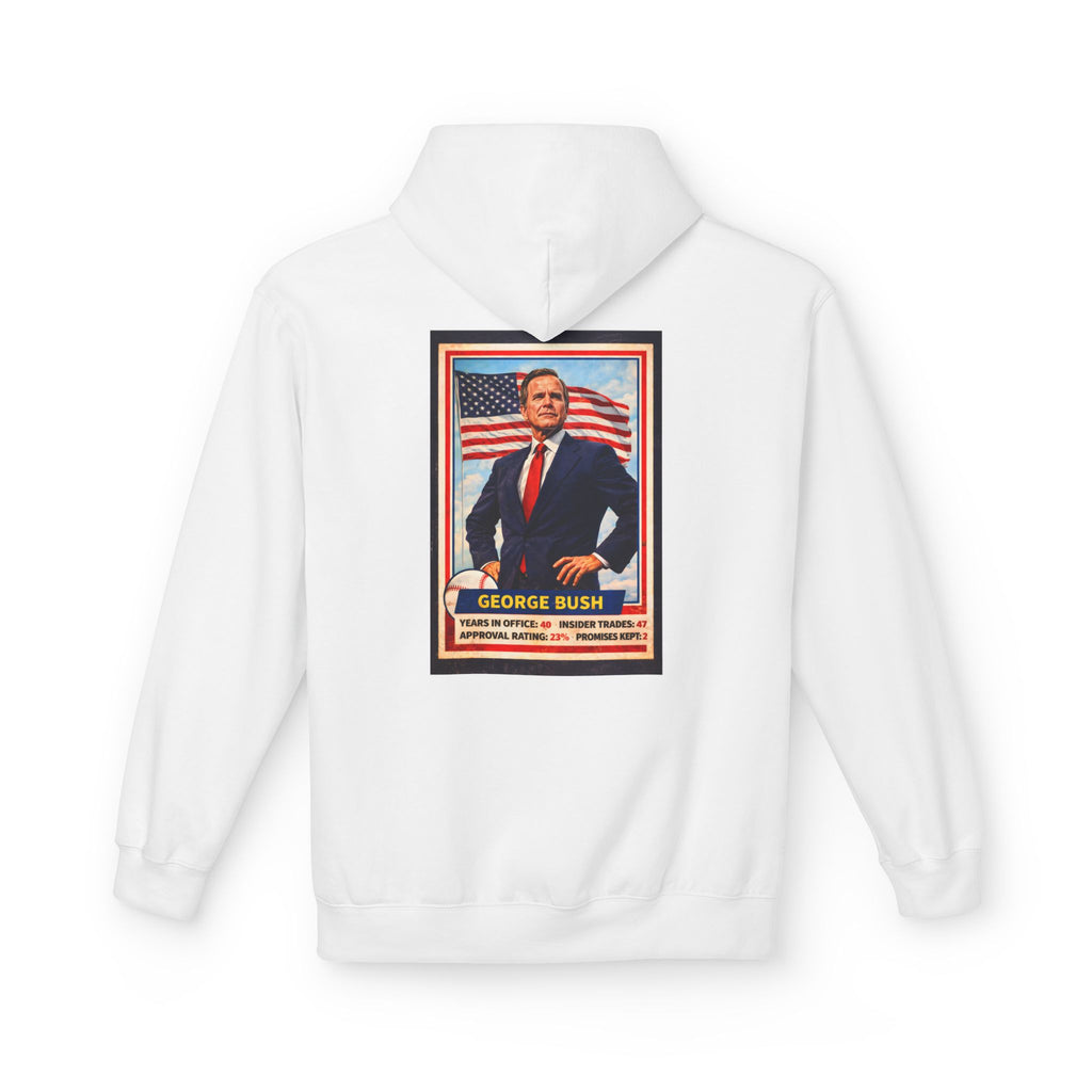 Bush's #1 Fan Hoodie