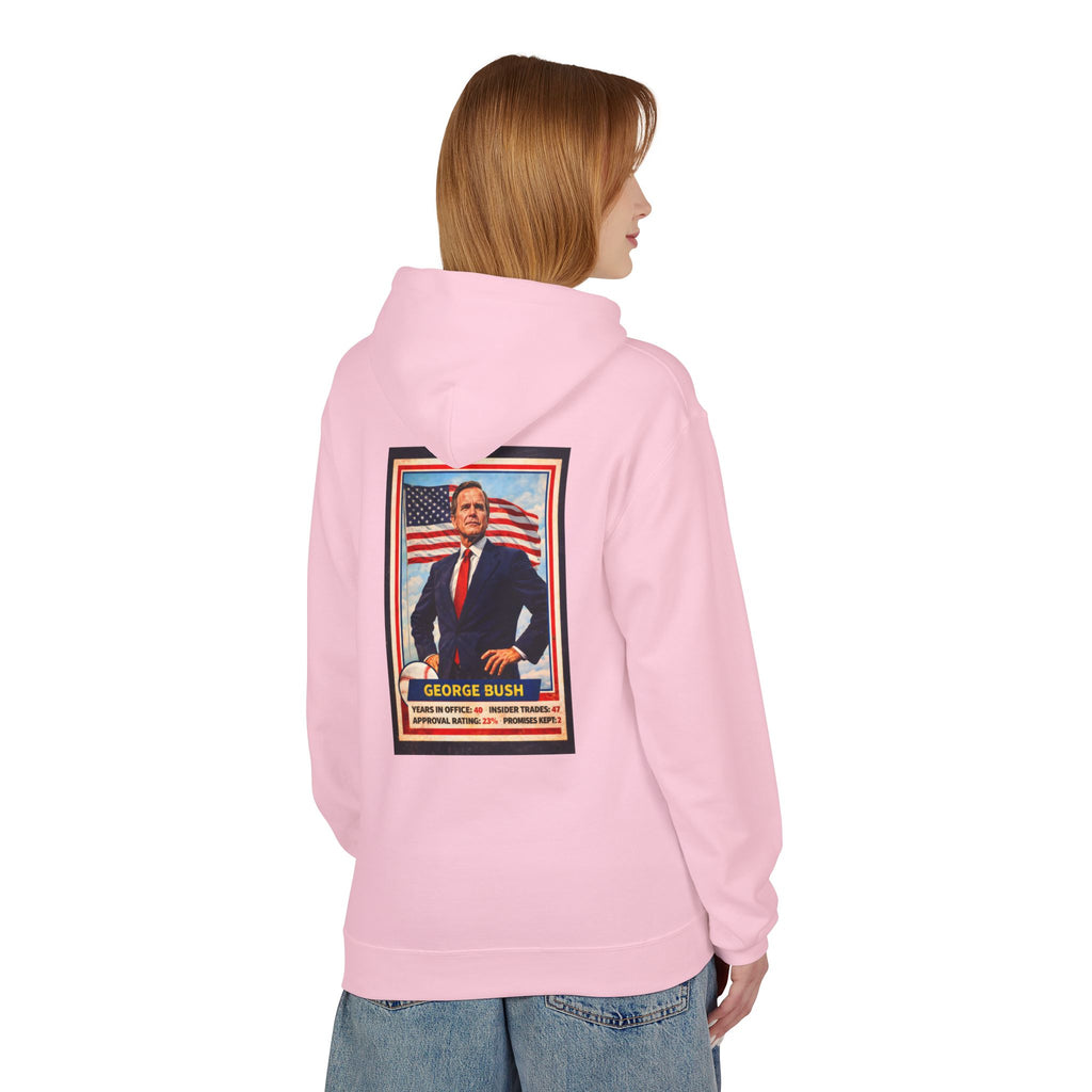 Bush's #1 Fan Hoodie