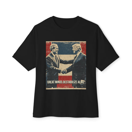 Copy of Political Satire Tee — "Great Minds Destabilize Alike" Vintage-Style Graphic