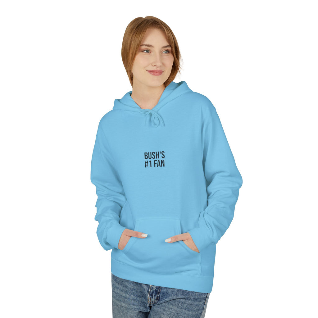 Bush's #1 Fan Hoodie