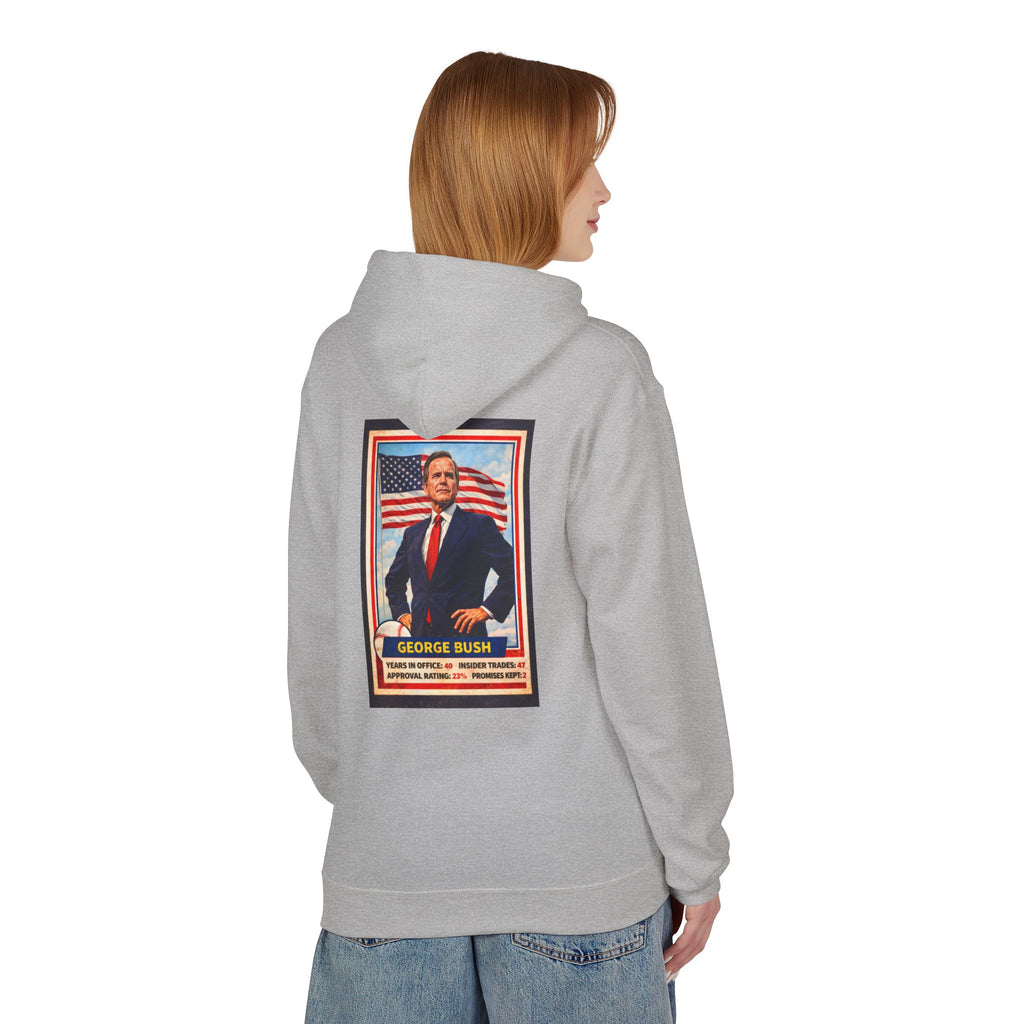 Bush's #1 Fan Hoodie