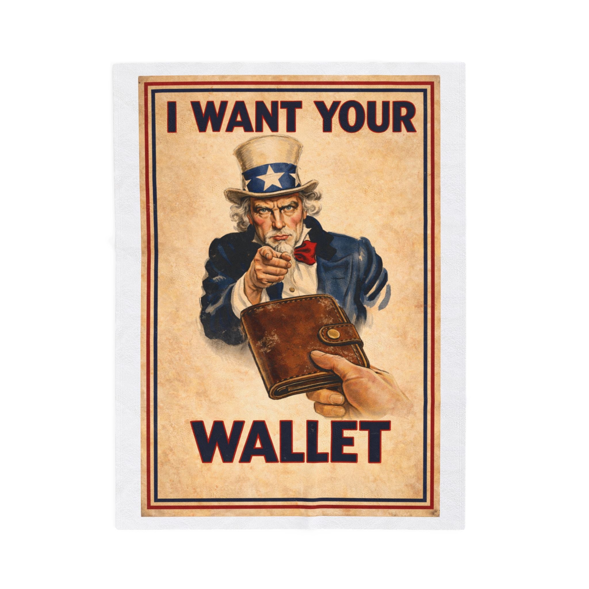 I Want Your Wallet Blanket