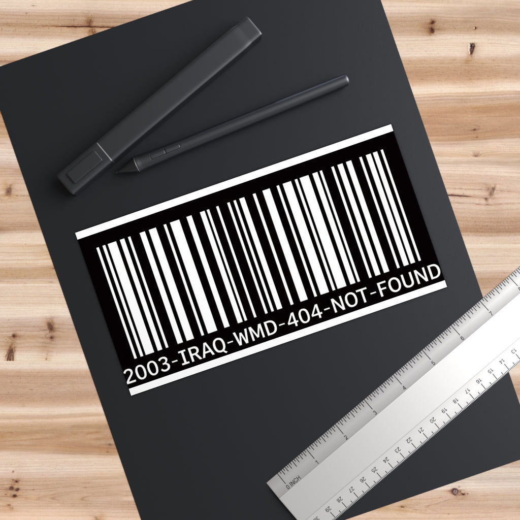 '2003 IRAQ WMD 404 NOT FOUND' Sticker