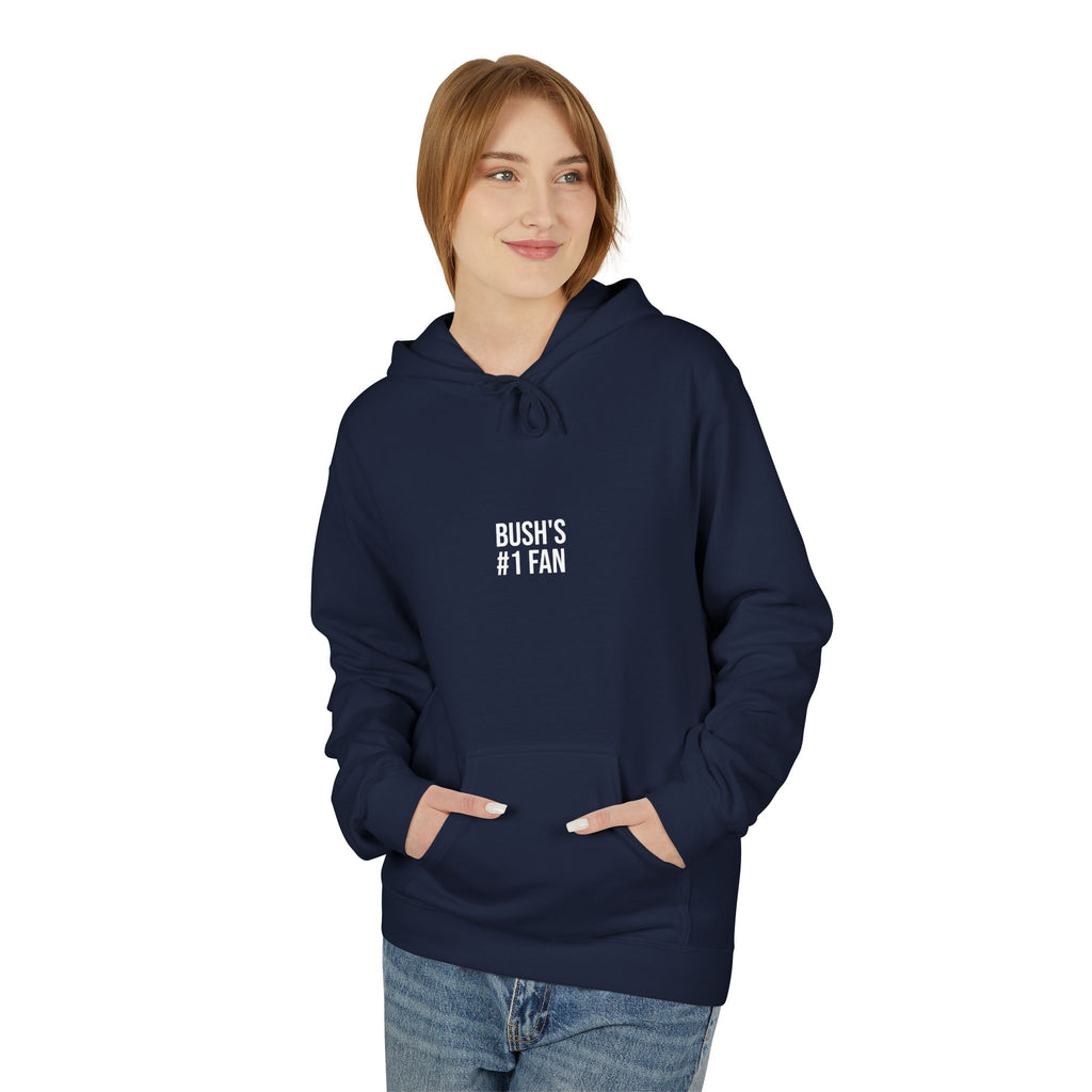 Bush's #1 Fan Hoodie