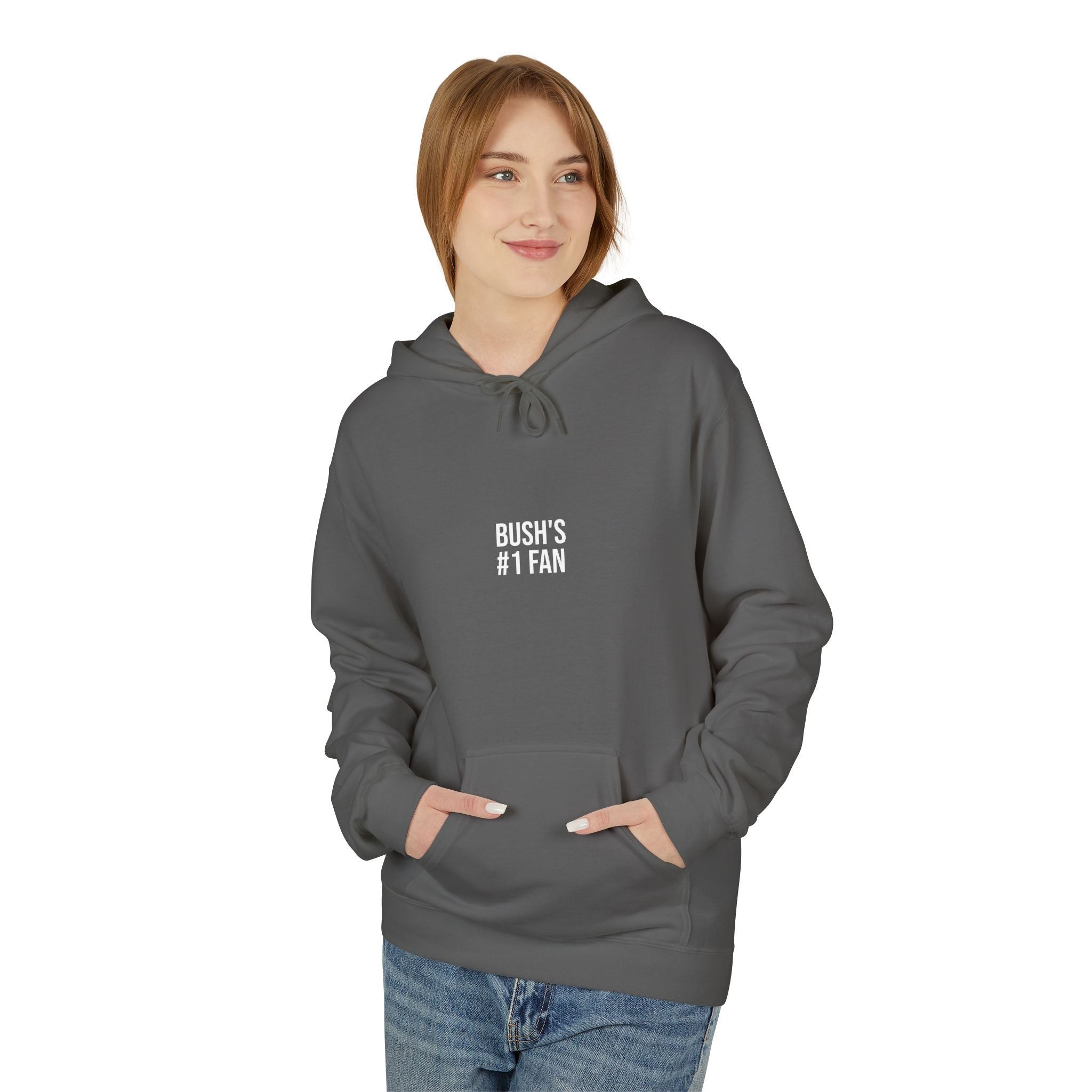 Bush's #1 Fan Hoodie