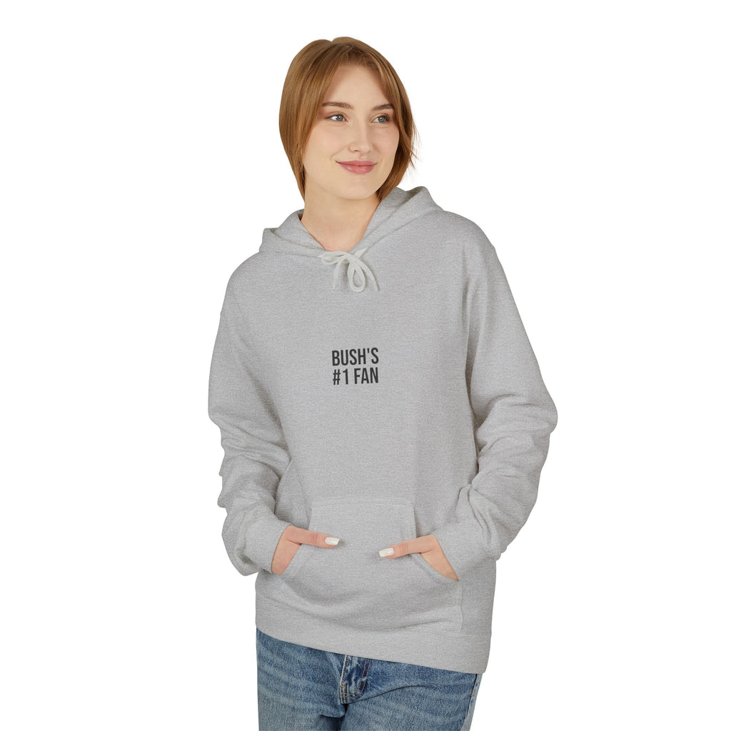 Bush's #1 Fan Hoodie